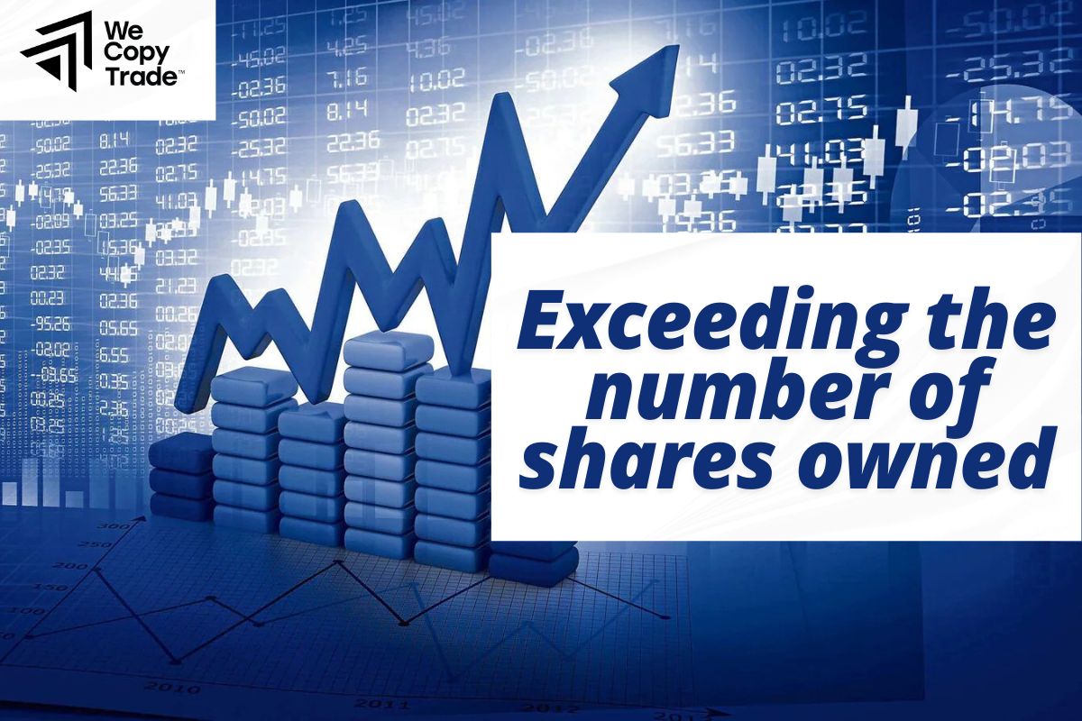 Exceeding the number of shares owned