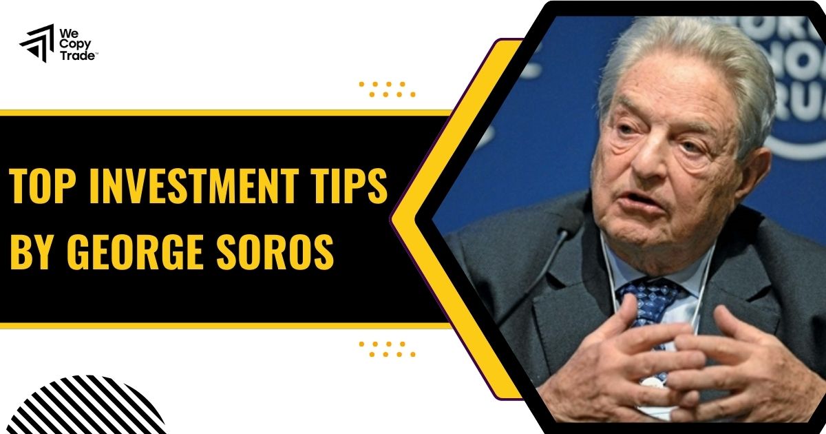 Top Investment Tips by George Soros