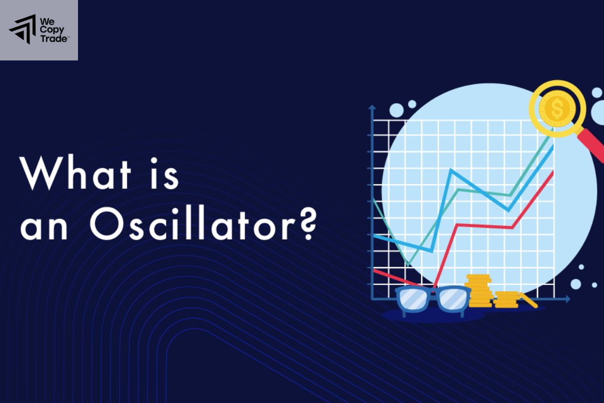 What are Oscillators in Forex?