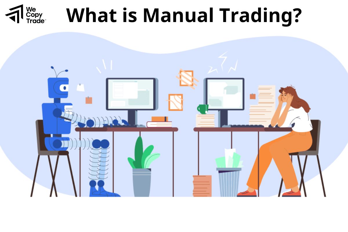 What is Manual Trading?